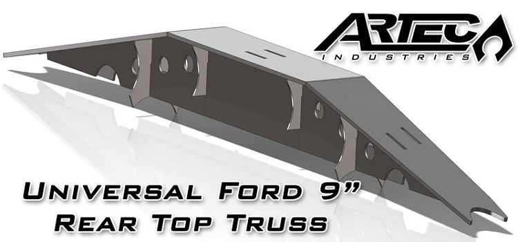 Artec Ford 9 inch Rear Top Truss 3.5 in tube