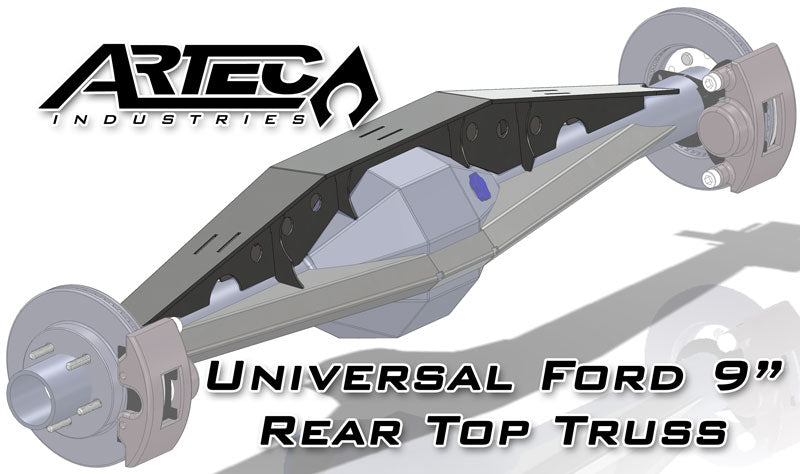 Artec Ford 9 inch Rear Top Truss 3.5 in tube